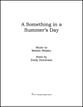 A Something in a Summer's Day SATB choral sheet music cover